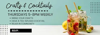 Thursday - Crafts & Cocktails