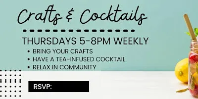 Thursday - Crafts & Cocktails
