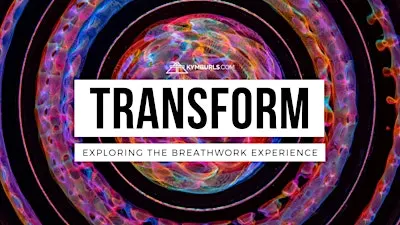 TRANSFORM: Exploring the Breathwork Experience