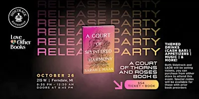 ACOTAR 6 Midnight Release Party with Sidetrack and Love & Other Books