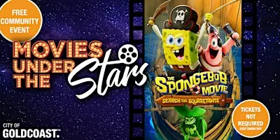 Movies Under the Stars-SpongeBob Movie: Search for Squarepants-Pimpama-Free