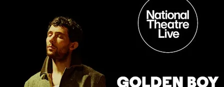 NT Live - Golden Boy