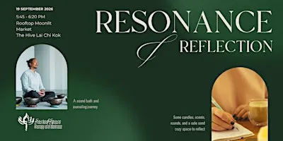 Resonance & Reflection: A Sound Bath and Journaling Journey