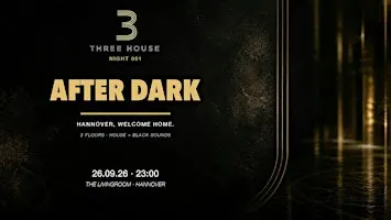THREE HOUSE: AFTER DARK – NIGHT 001