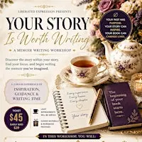 YOUR STORY IS WORTH WRITING