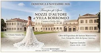 Fiera sposi Nozze d'Autore a Villa Borromeo 2026 - 14esima edizione