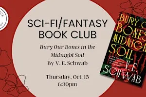 Sci-Fi/Fantasy Book Club - Bury Our Bones in the Midnight Soil