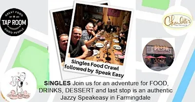 7 in Heaven Singles Fun Food/Drink Pub Crawl + Speak Easy Farmingdale