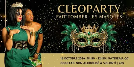 Cleoparty - Fait tomber le masque | Soirée Exclusive 100% Femmes