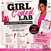 KL Teen Pageants Present: The Girl Coded Lab