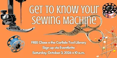 Get to Know Your Sewing Machine
