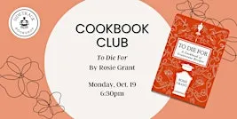 Sidetrack Cookbook Club - To Die For