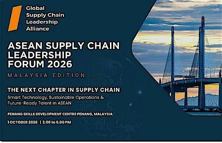 ASEAN SUPPLY CHAIN LEADERSHIP FORUM | MALAYSIA EDITION