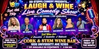 Laugh & Wine Comedy Show in Hillcrest *No cover
