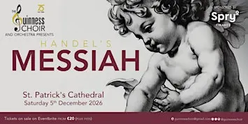 The Guinness Choir presents Handel's Messiah