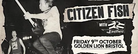 Citizen Fish / Eastfield Live at The Golden Lion