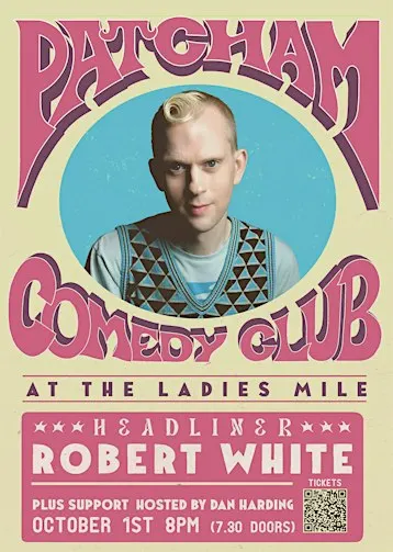 Patcham Comedy club with Robert White