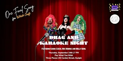 One Final Song for Which Craft - Drag and Karaoke Night