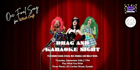 One Final Song for Which Craft - Drag and Karaoke Night