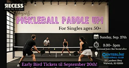 Pickleball Paddle Up - Singles Social ages 50+