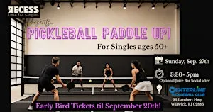 Pickleball Paddle Up - Singles Social ages 50+