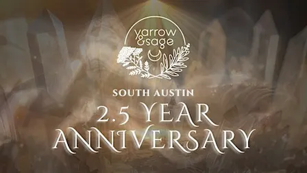 2.5 Year Anniversary @ Yarrow & Sage South! ✨ 10/4