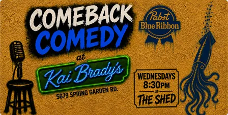 Comeback Comedy at Kai Brady's on Wednesday nights in Halifax