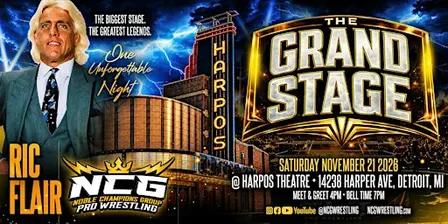 NCG PRESENTS: THE GRAND STAGE featuring RIC FLAIR