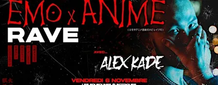 Alex Kade: The EMO x ANIME RAVE