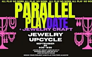 Parallel Play + Jewelry Upcycle Craft
