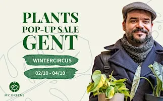 Planten Pop-Up Sale Gent: The Green Spectacle in het Wintercircus
