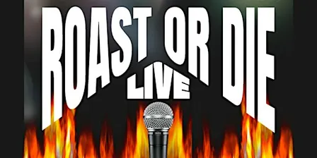 ROAST OR DIE - Live From Taps