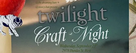 Twilight Craft Night!