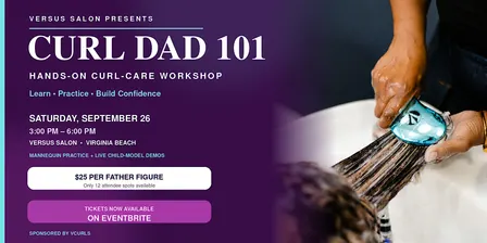 CURL DAD 101 | Versus Salon Curl Workshop