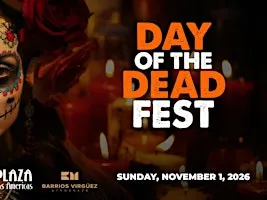 Day of the Dead Fest 2026 at Plaza Las Americas | FREE Family Celebration