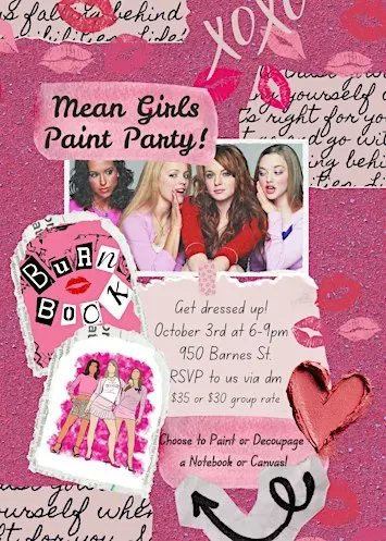 Mean Girls Paint Party!