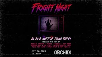 FRIGHT NIGHT! A Devil's Night 80's Dance Party at Orchid Theatre