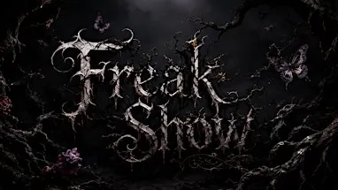 FREAKSHOW: Fairytales and Nightmares