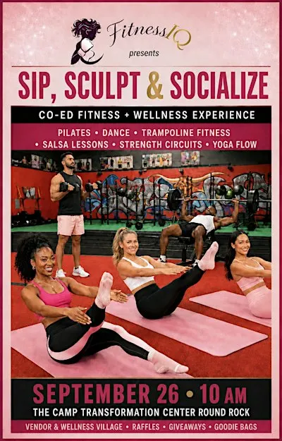 Sip, Sculpt & Socialize-Fitness and Wellness Experience