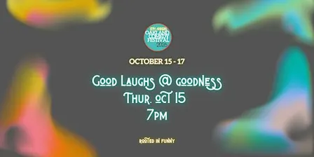Good Laughs @ Goodness