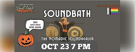 Soundbath @ SoulFeed Friday Oct 23