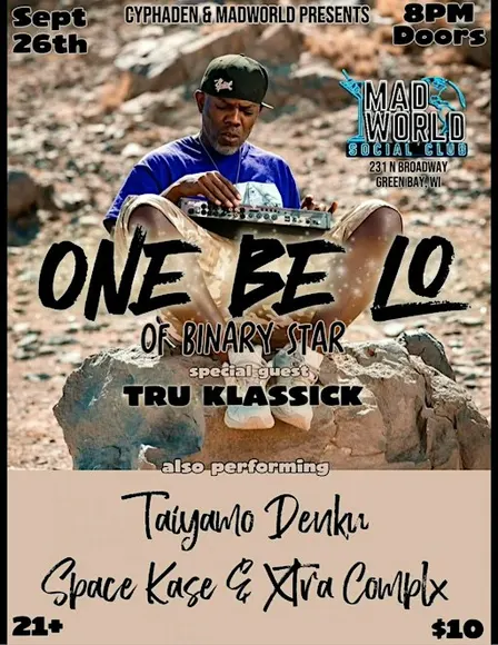 One Be Lo @Madworld Social Club