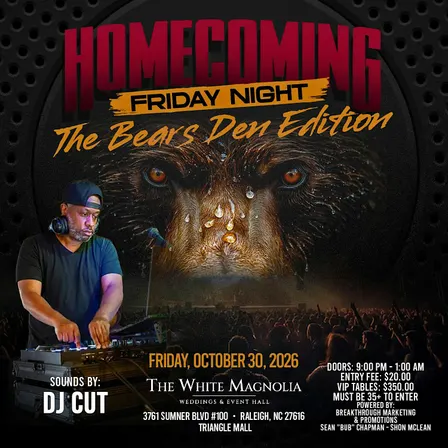 HOMECOMING FRIDAY NIGHT : THE BEARS DEN EDITION