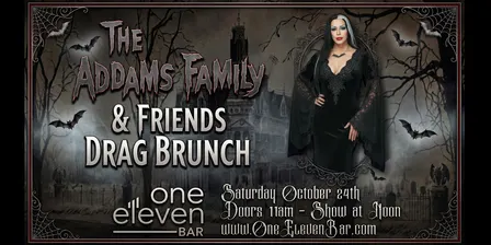 The Addams Family & Friends Drag Brunch with Vanity Halston - October 24th