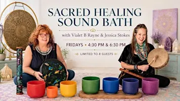 Sacred Sound Bath ❤️ Jessica Stokes & Vialet B Rayne
