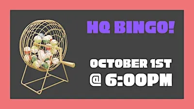 HQ Bingo: October 1st