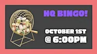 HQ Bingo: October 1st
