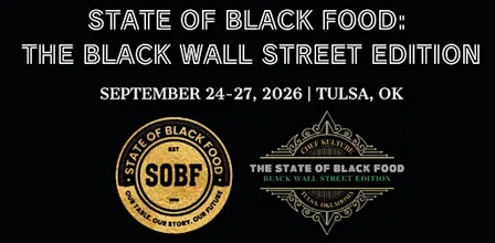 STATE OF BLACK FOOD: THE BLACK WALL STREET EDITION