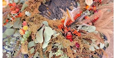 Forever Flowers: Dried Floral Wreath Workshop