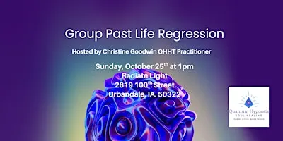 The Soul Remembers: A Group Past Life Regression